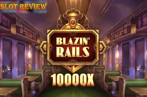 Blazin Rails